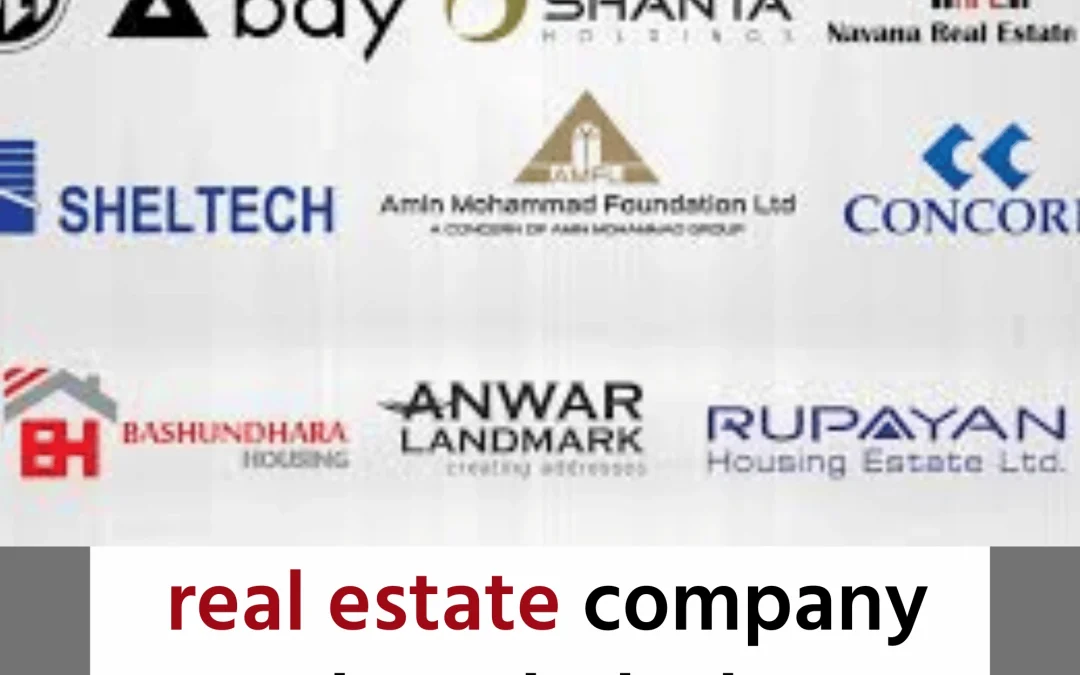 Real Estate Company Bangladesh – বাড়ি কেনা কি স্বপ্নই থাকবে? নাকি এখনই সময় সেরা কোম্পানি বেছে নেওয়ার?